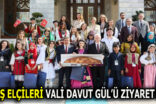 BARIŞ ELÇİLERİ İSTANBUL VALİSİ DAVUT GÜL’Ü ZİYARET ETTİ