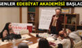 ESENLER EDEBİYAT AKADEMİSİ BAŞLADI