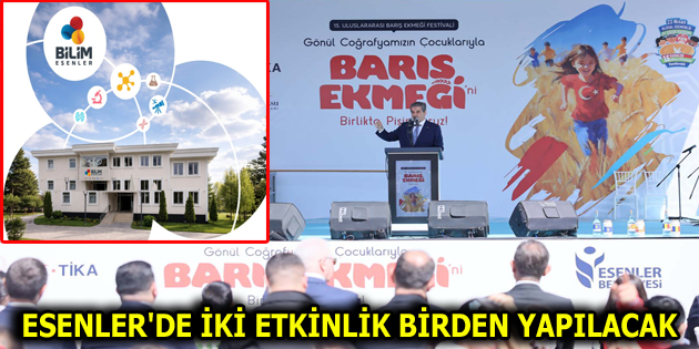 ESENLER’DE İKİ ETKİNLİK BİRDEN YAPILACAK
