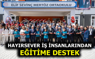 ELİF SEVİNÇ MERTÖZ ORTAOKULU TÖRENLE AÇILDI