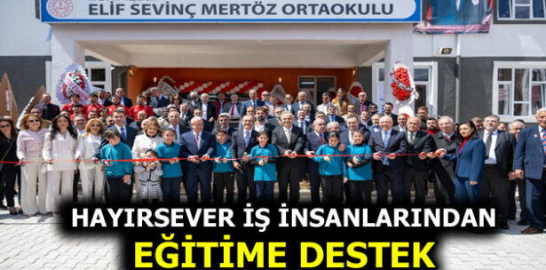 ELİF SEVİNÇ MERTÖZ ORTAOKULU TÖRENLE AÇILDI