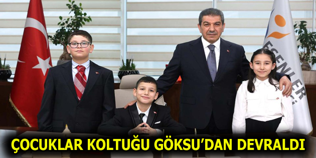 ÇOCUKLAR, BAŞKAN GÖKSU’NUN KOLTUĞUNDA!