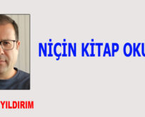 NİÇİN KİTAP OKUNUR!