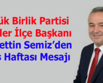 Büyük Birlik Partisi Esenler İlçe Başkanı Hayrettin Semiz’den Polis Haftası Mesajı