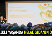 SAĞLIKLI VE HELAL GIDANIN ÖNEMİ ESENLER’DE KONUŞULDU Esenler Belediyesi’nin düzenlediği