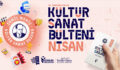 ESENLER BELEDİYESİ NİSAN 2026 KÜLTÜR SANAT BÜLTENİ YAYINLANDI