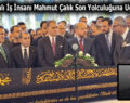 Malatyalı İş İnsanı Mahmut Çalık Son Yolculuğuna Uğurlandı
