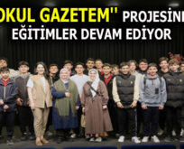”OKUL GAZETEM” PROJESİNDE EĞİTİMLER DEVAM EDİYOR