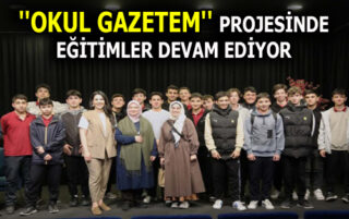 ”OKUL GAZETEM” PROJESİNDE EĞİTİMLER DEVAM EDİYOR