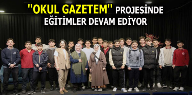 ”OKUL GAZETEM” PROJESİNDE EĞİTİMLER DEVAM EDİYOR
