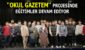 ”OKUL GAZETEM” PROJESİNDE EĞİTİMLER DEVAM EDİYOR
