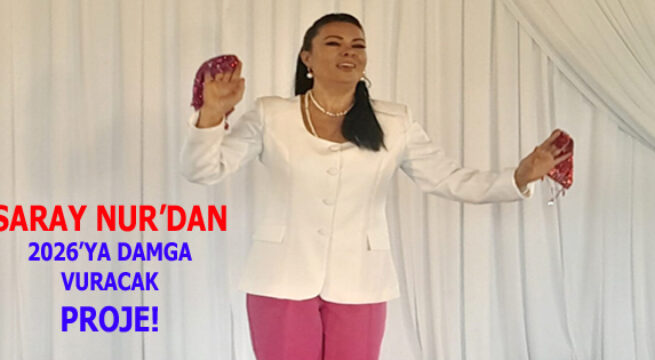 SANATÇI SARAY NUR’DAN 2026’YA DAMGA VURACAK PROJE!