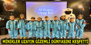 ALİ KUŞÇU UZAY EVİ MİNİKLERİ MİSAFİR ETTİ