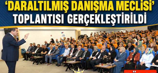 AK PARTİ ESENLER İLÇE BAŞKANLIĞI’NCA ”DARALTILMIŞ DANIŞMA MECLİSİ” TOPLANTISI GERÇEKLEŞTİRİLDİ
