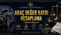 Araç Değer Kaybı Tazminatı Davası Nedir?