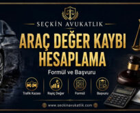 Araç Değer Kaybı Tazminatı Davası Nedir?
