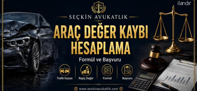 Araç Değer Kaybı Tazminatı Davası Nedir?