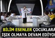 BİLİM ESENLER ZİYARETÇİ AKININA UĞRUYOR Esma Biltaci Anne-Çocuk Kampüsü öğrencileri,