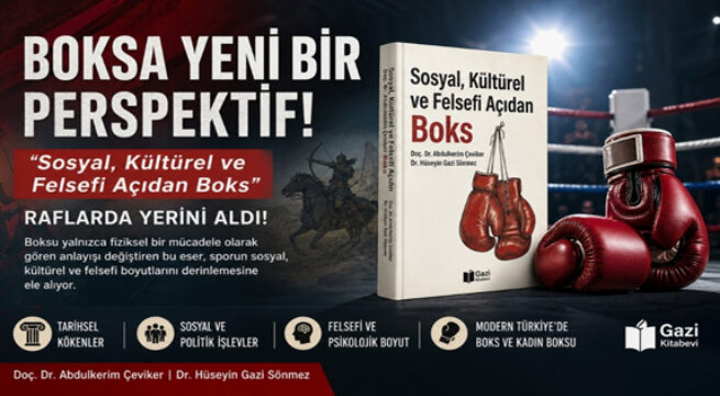 Boksa Yeni Bir Perspektif: “Sosyal, Kültürel ve Felsefi Açıdan Boks” Raflarda Yerini Aldı