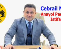 Cebrail Mungan Anayol Partisi’nden İstifa Etti
