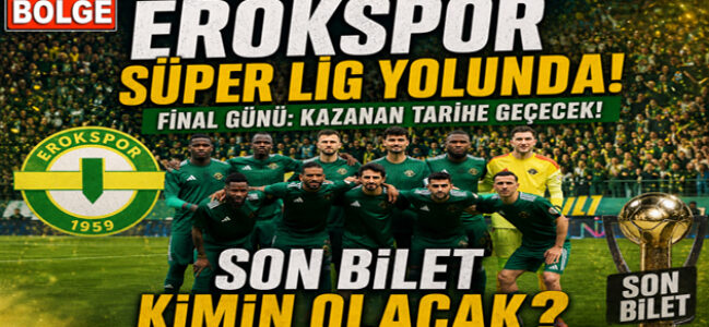 ESENLER EROKSPOR SÜPER LİGE NASIL YÜKSELİR?