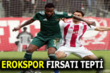 ESENLER EROKSPOR FIRSAT TEPTİ