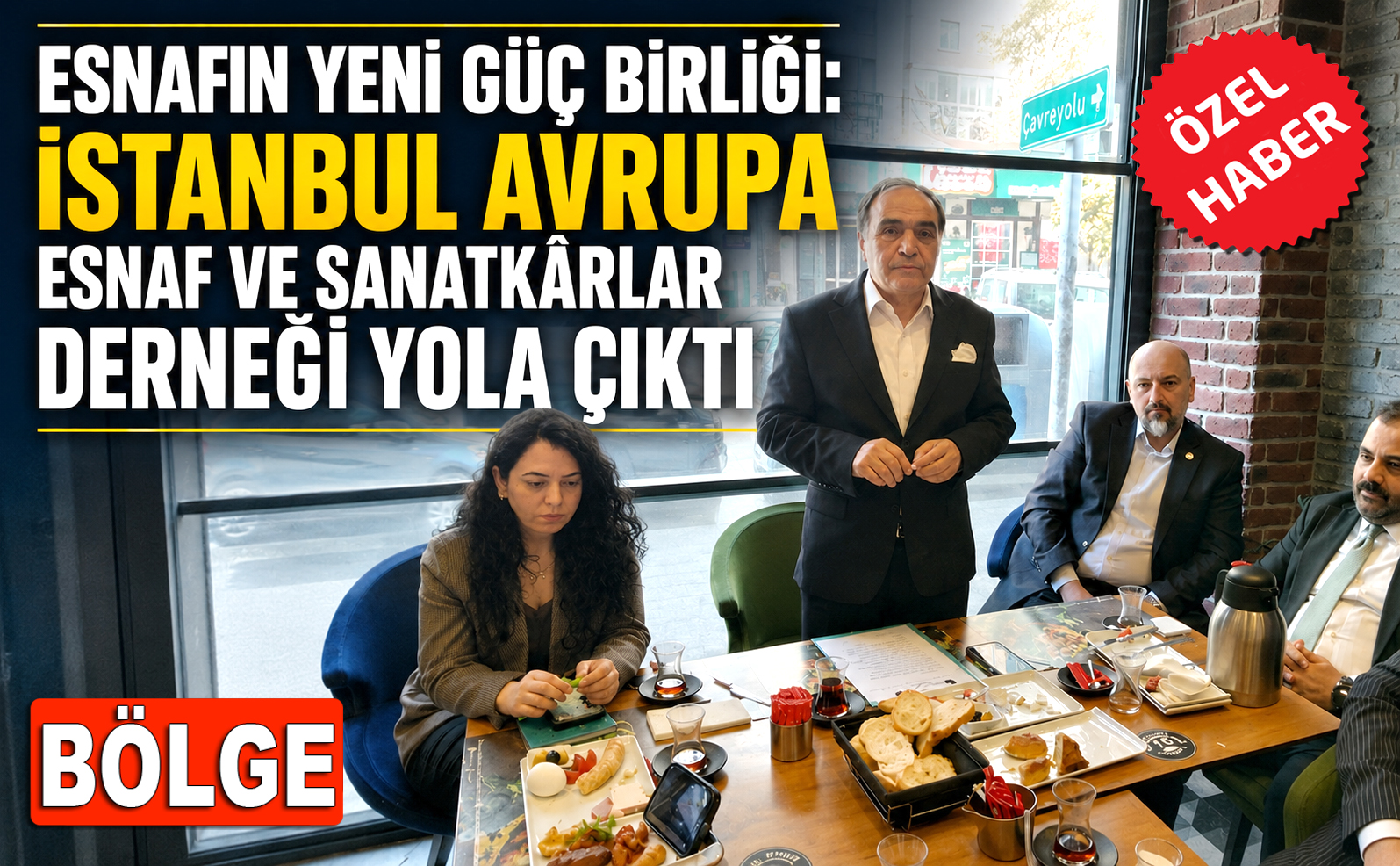 İstanbul Avrupa Esnaf ve Sanatkârlar Derneği Yola Çıktı
