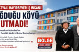 MALATYALI HAYIRSEVER İŞ İNSANI, DOĞDUĞU TOPRAKLARI UNUTMADI