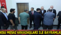 GÖKSU MESAİ ARKADAŞLARI İLE BAYRAMLAŞTI