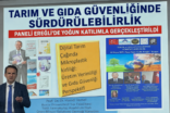 “Tarım ve Gıda Güvenliğinde Sürdürülebilirlik” Paneli
