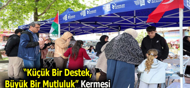ESENLER’DEN GAZZE’YE DESTEK KERMESİ DÜZENLENDİ