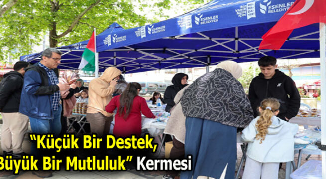 ESENLER’DEN GAZZE’YE DESTEK KERMESİ DÜZENLENDİ