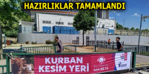 ESENLER’DE KURBAN BAYRAMI HAZIRLIKLARI TAMAMLANDI