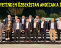 MİAD HEYETİNDEN ÖZBEKİSTAN ANDİCAN’A İŞ GEZİSİ