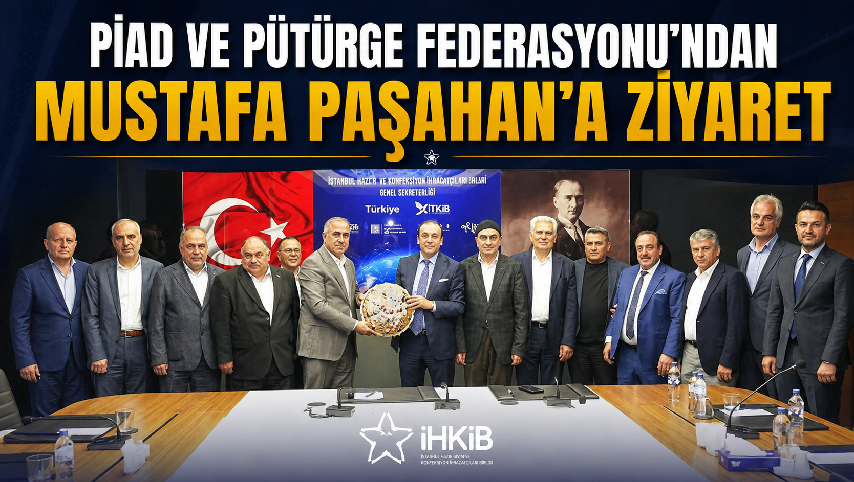 PİAD VE PÜTÜRGE FEDERASYONU’NDAN MUSTAFA PAŞAHAN’A ZİYARET