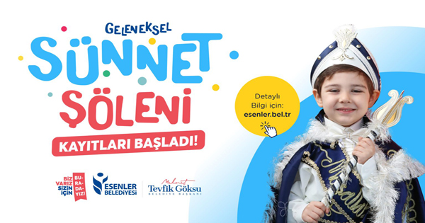 ESENLER’DE SÜNNET ŞÖLENİ KAYITLARI BAŞLADI!
