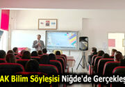 TÜBİTAK Bilim Söyleşisi Niğde’de Gerçekleştirildi Niğde Hüdavend Hatun Mesleki ve