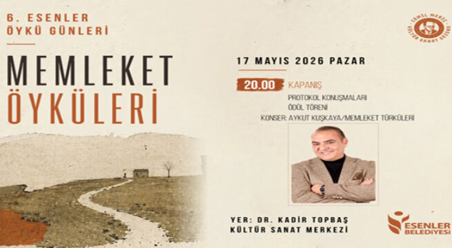 6. ESENLER ÖYKÜ GÜNLERİ’NDE ‘ONUR ÖDÜLÜ’ SAHİBİNİ BULUYOR