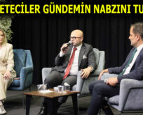 GAZETECİLER GÜNDEMİN NABZINI TUTTU