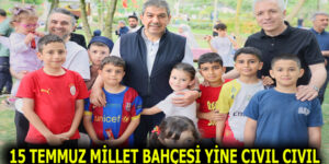 ESENLER 15 TEMMUZ MİLLET BAHÇESİ’NE YOĞUN İLGİ
