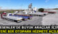 ESENLER’DE YENİ BİR OTOPARK HİZMETE AÇILDI