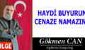 HAYDİ BUYURUN CENAZE NAMAZINA