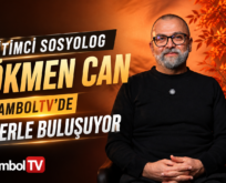 Eğitimci Sosyolog Gökmen Can, İslambolTV’de Sizlerle Buluşuyor