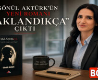 GÖNÜL AKTÜRK’ÜN YENİ ROMANI “SAKLANDIKÇA” ÇIKTI