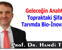 Geleceğin Anahtarı: Topraktaki Şifa ve Tarımda Bio-İnovasyon