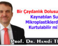 Bir Çaydanlık Dolusu Umut: Kaynatılan Su Mikroplastiklerden Kurtulabilir mi?