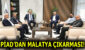 PİAD’DAN MALATYA ÇIKARMASI!