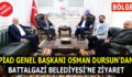 PİAD GENEL BAŞKANI OSMAN DURSUN’DAN BATTALGAZİ BELEDİYESİ’NE ZİYARET