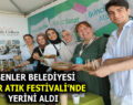 ESENLER BELEDİYESİ SIFIR ATIK FESTİVALİ’NDE YERİNİ ALDI