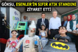 M.TEVFİK GÖKSU, ESENLER’İN SIFIR ATIK STANDINA ZİYARET ETTİ